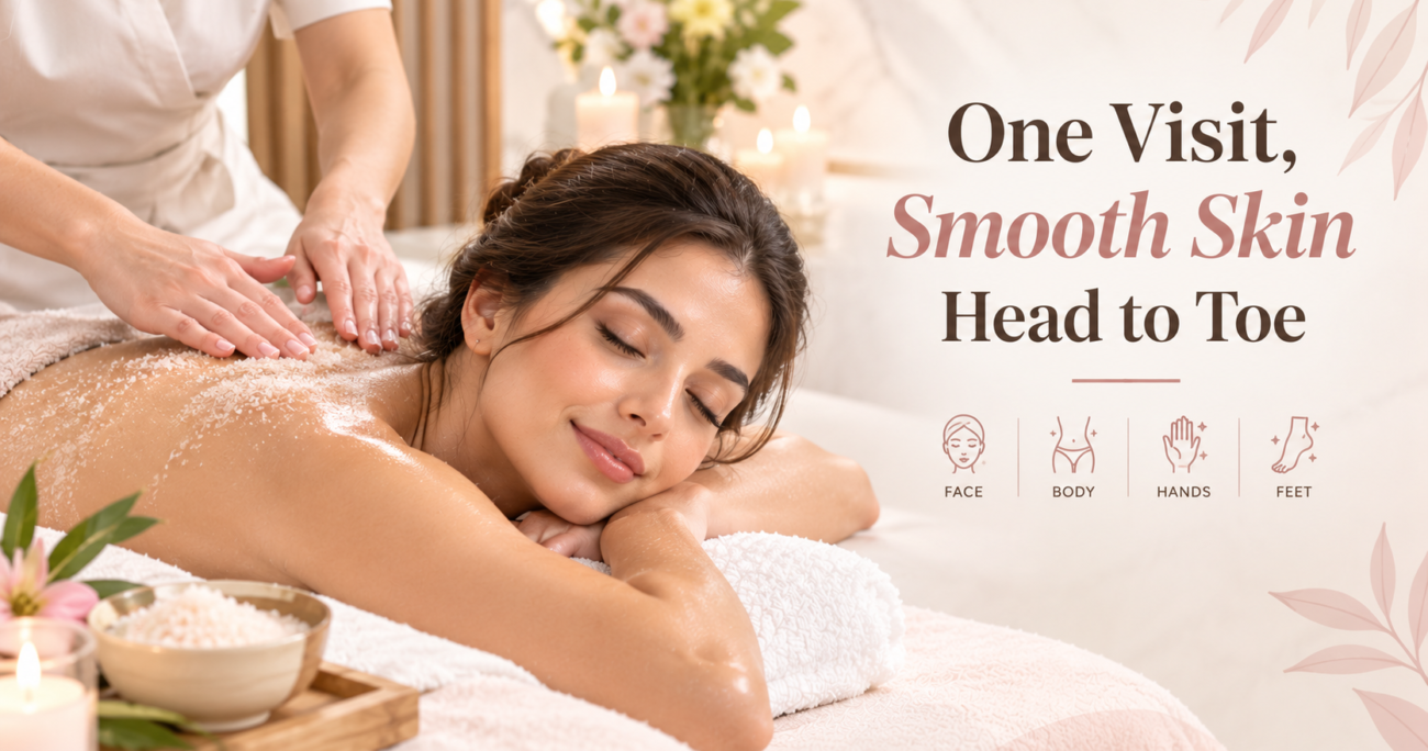 One Visit, Smooth Skin Head to Toe