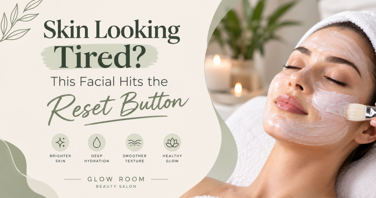 Skin Looking Tired? This Facial Hits the Reset Button
