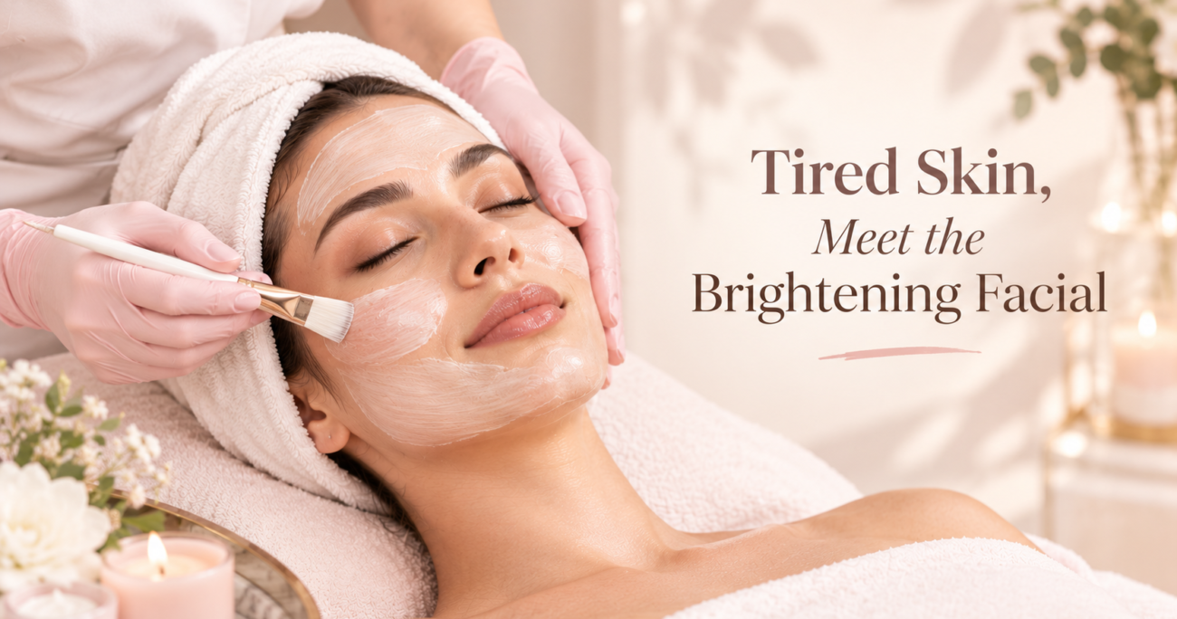 Tired Skin, Meet the Brightening Facial